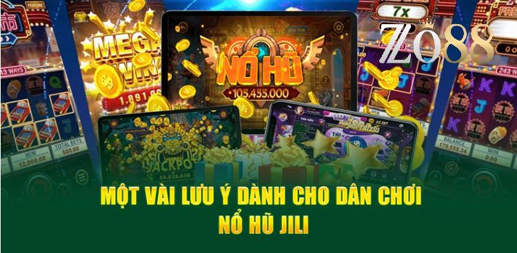 Nổ Hũ Jili – Sảnh Game Slot Hot Hit Số 1 Thị Trường Châu Á 4 Một vài lưu ý dành cho dân chơi Nổ Hũ Jili